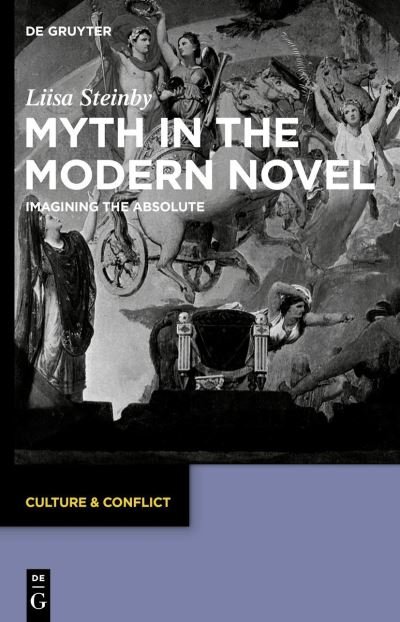 Cover for Liisa Steinby · Myth in the Modern Novel (Buch) (2023)