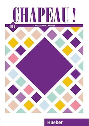 Cover for Laudut, Nicole; Patte-mÃ¶llmann, Catherine; Obermayer, CathÃ©rine · Chapeau! Bd03 B1 (Bog)