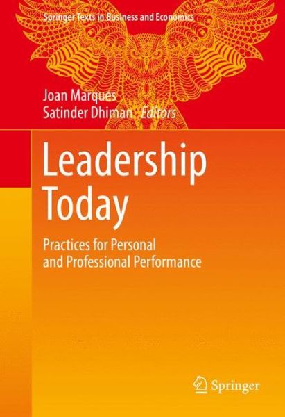 Cover for Marques · Leadership Today: Practices for Personal and Professional Performance - Springer Texts in Business and Economics (Gebundenes Buch) [1st ed. 2017 edition] (2016)