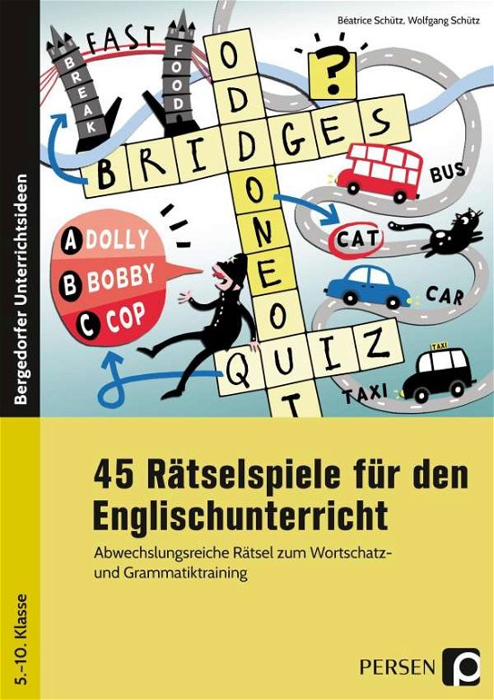 45 Rätselspiele für den Englisch - Schütz - Bøger -  - 9783403204343 - 