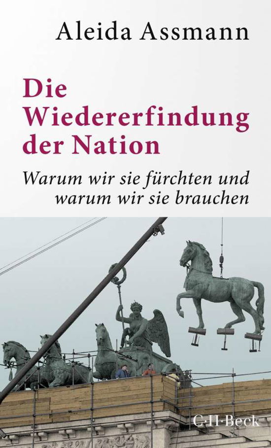 Cover for Aleida Assmann · Die Wiedererfindung der Nation (Paperback Book) (2020)