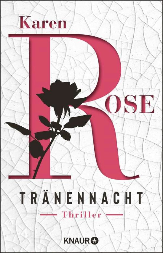 Cover for Karen Rose · Tränennacht (Pocketbok) (2021)
