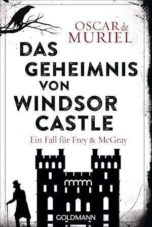 Cover for Oscar de Muriel · Das Geheimnis von Windsor Castle (Pocketbok) (2021)