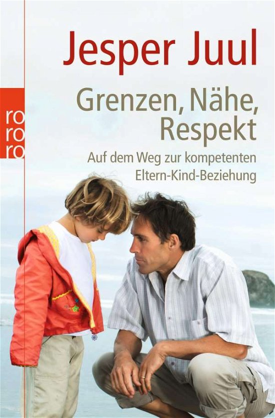 Cover for Jesper Juul · Roro Tb.62534 Juul.grenzen,nähe,respekt (Book)