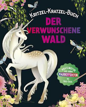 Cover for Naumann &amp; Göbel Verlagsg. · Der verwunschene Wald - Kritzel-Kratzel-Buch mit Bambus-Stick (Taschenbuch) (2022)