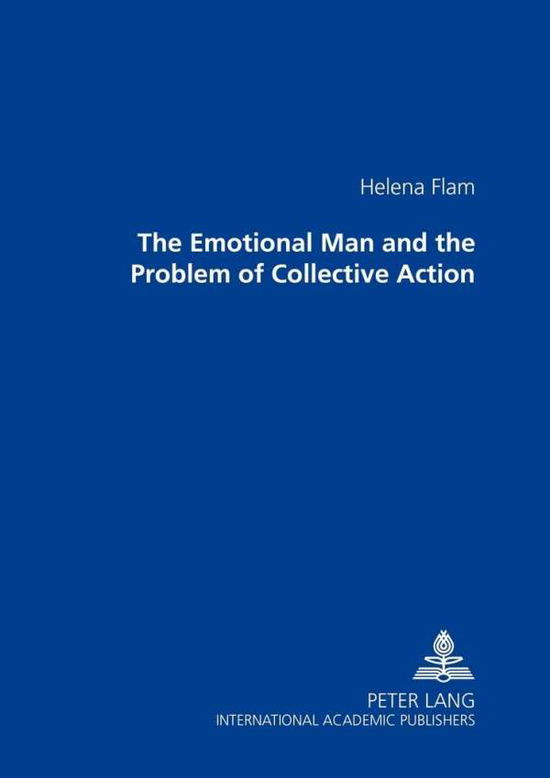 Cover for Helena Flam · The Emotional Man and the Problem of Collective Action (Paperback Book) (2000)