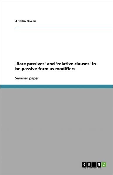 Cover for Onken · 'Bare passives' and 'relative cla (Book) (2008)