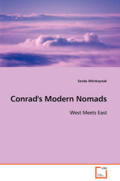Cover for Sevda Altinkaynak · Conrad's Modern Nomads (Paperback Book) (2008)