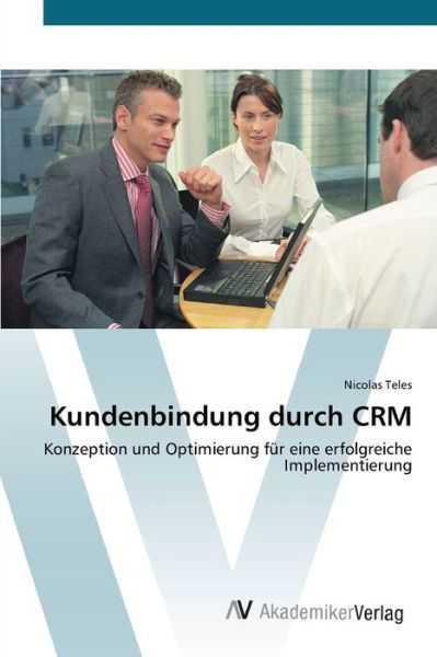 Cover for Teles · Kundenbindung durch CRM (Book) (2012)