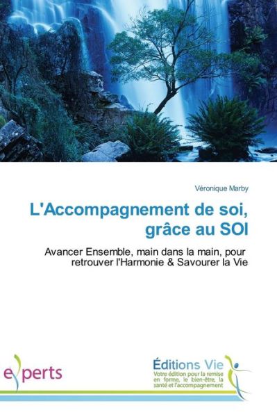 Cover for Marby Veronique · L'accompagnement De Soi, Grace Au Soi (Paperback Book) (2018)