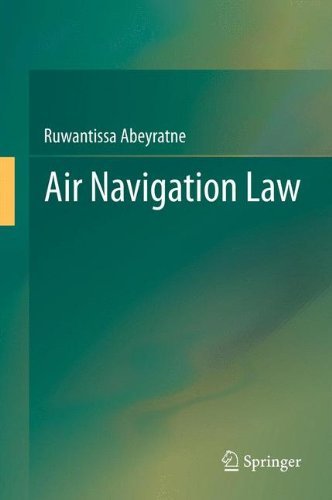 Cover for Ruwantissa Abeyratne · Air Navigation Law (Hardcover Book) (2012)