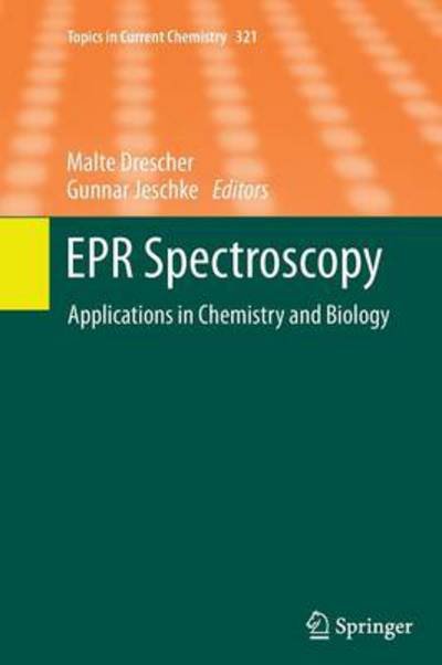 Cover for Malte Drescher · EPR Spectroscopy: Applications in Chemistry and Biology - Topics in Current Chemistry (Paperback Book) [2012 edition] (2014)