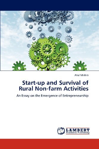 Cover for Atul Mishra · Start-up and Survival of Rural Non-farm Activities: an Essay on the Emergence of Entrepreneurship (Pocketbok) (2012)