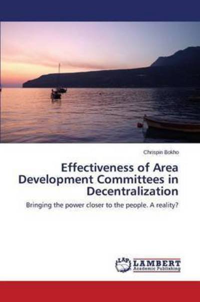 Cover for Bokho Chrispin · Effectiveness of Area Development Committees in Decentralization (Paperback Book) (2015)