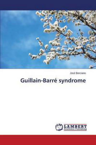 Cover for Berciano Jose · Guillain-barre Syndrome (Taschenbuch) (2015)