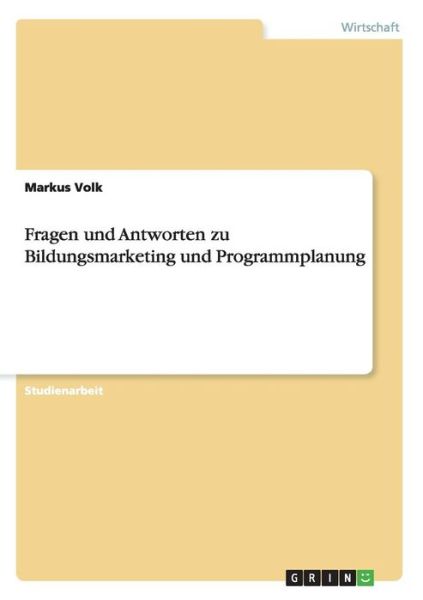 Cover for Volk · Fragen und Antworten zu Bildungsma (Book) (2016)