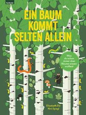 Cover for Elisabeth Etz · Ein Baum kommt selten allein (Hardcover Book) (2022)