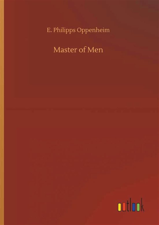 Cover for Oppenheim · Master of Men (Bog) (2018)
