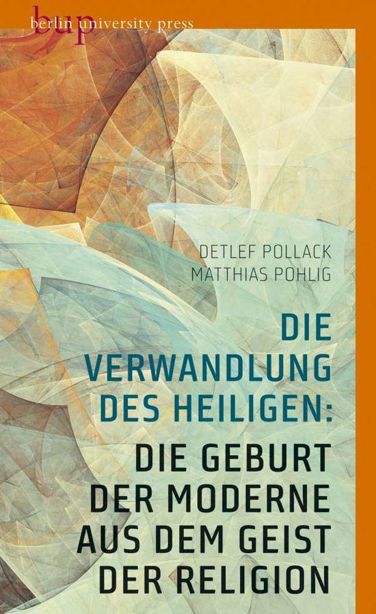 Cover for Pollack · Die Verwandlung des Heiligen: D (Book)