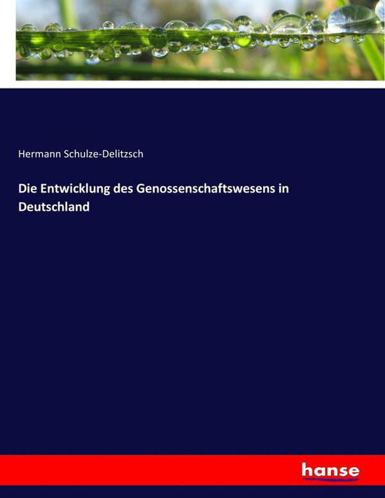 Cover for Schulze-Delitzsch · Die Entwicklung des G (Bok) (2017)