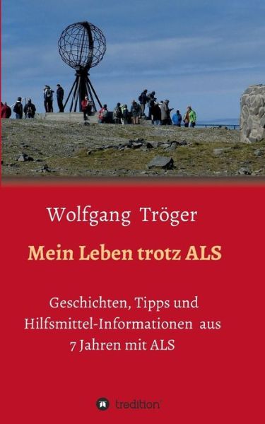 Cover for Tröger · Mein Leben trotz ALS (Book) (2017)