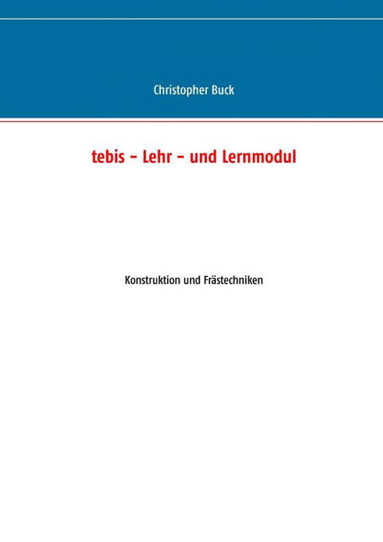 Cover for Buck · Tebis - Lehr- Und Lernmodul (Bog) (2017)