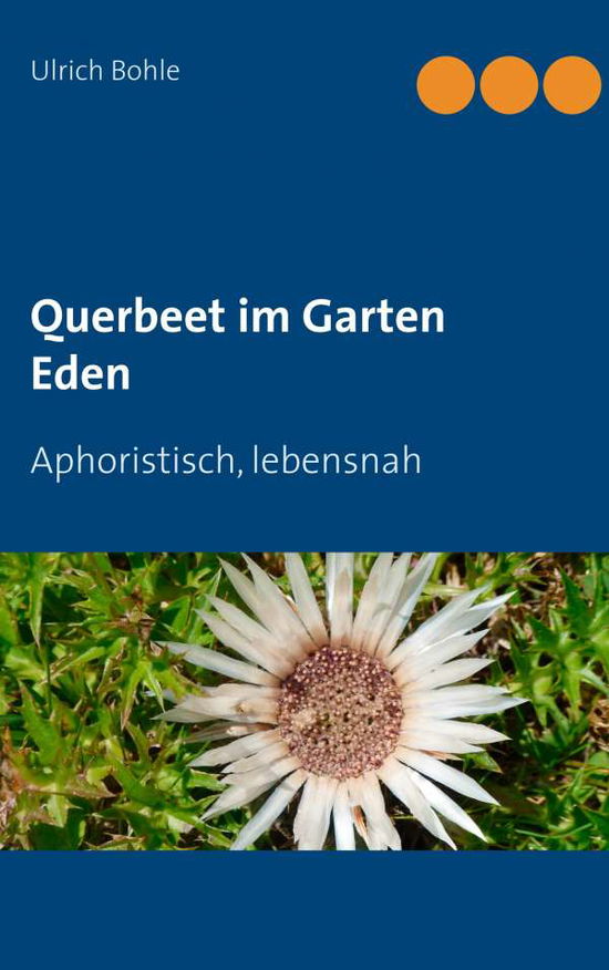 Cover for Bohle · Querbeet im Garten Eden (Book)