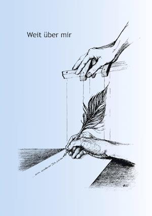 Cover for Christian vom Reißberg · Weit über Mir Ein Anderer Ich Schrieb (Hardcover Book) (2021)