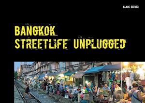 Cover for Klaus Seeger · Bangkok - streetlife unplugged (Paperback Book) (2021)