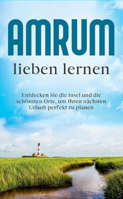 Cover for Mareike Waldbach · Amrum lieben lernen (Paperback Book) (2022)