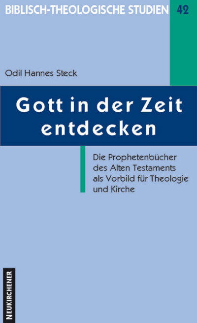 Cover for Odil Hannes Steck · Biblisch-Theologische Studien: Die ProphetenbA&quot;cher des Alten Testaments als Vorbild fA&quot;r Theologie und Kirche (Taschenbuch) (2001)