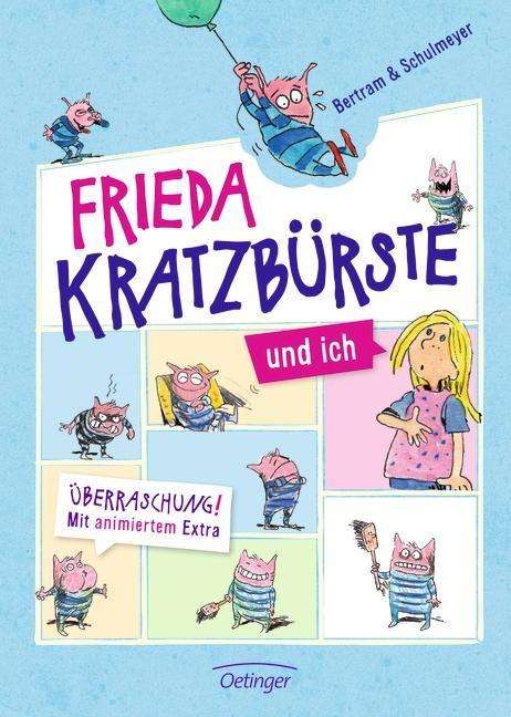 Cover for Rudiger Bertram · Frieda Kratzburste und ich (Hardcover Book) (2017)