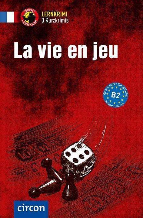Cover for Blancher · La vie en jeu (Book)