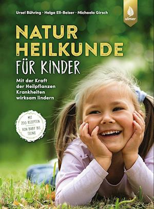 Cover for Ursel Bühring · Naturheilkunde für Kinder (Bog) (2025)