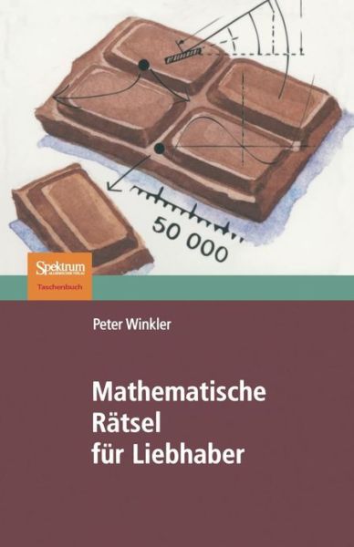 Cover for Peter Winkler · Mathematische Ratsel Fur Liebhaber (Paperback Book) [2008 edition] (2008)