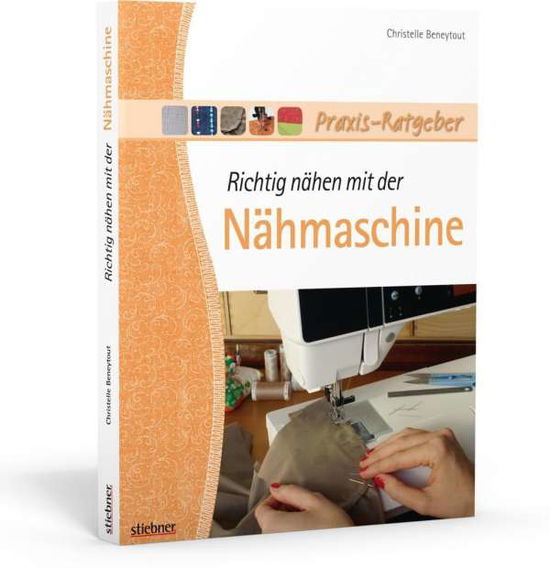 Cover for Beneytout · Richtig nähen mit der Nähmasc (Book)