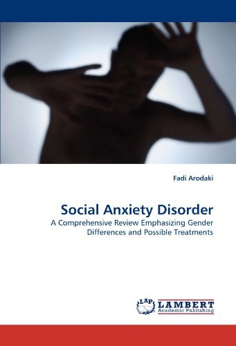 Cover for Fadi Arodaki · Social Anxiety Disorder: a Comprehensive Review Emphasizing Gender Differences and Possible Treatments (Paperback Bog) (2011)