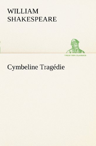 Cover for William Shakespeare · Cymbeline Tragédie (Tredition Classics) (French Edition) (Paperback Book) [French edition] (2012)