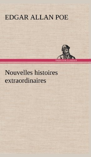 Cover for Edgar Allan Poe · Nouvelles Histoires Extraordinaires (Innbunden bok) [French edition] (2012)