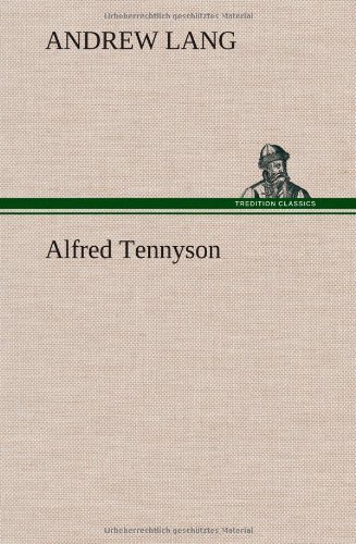 Cover for Andrew Lang · Alfred Tennyson (Hardcover Book) (2013)