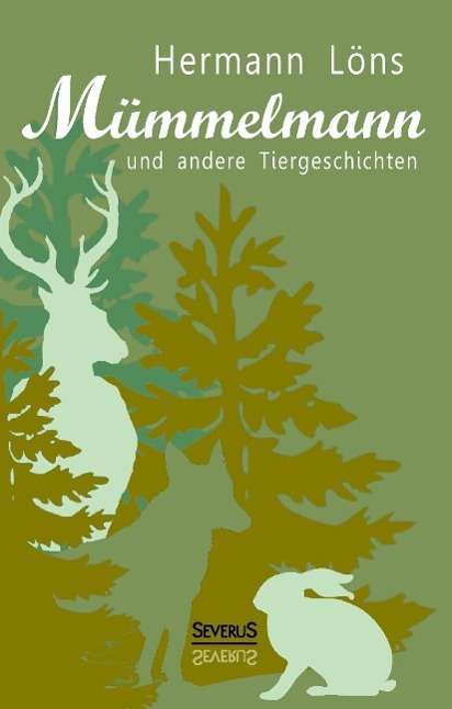 Cover for Löns · Mümmelmann und andere Tiergeschich (Book)