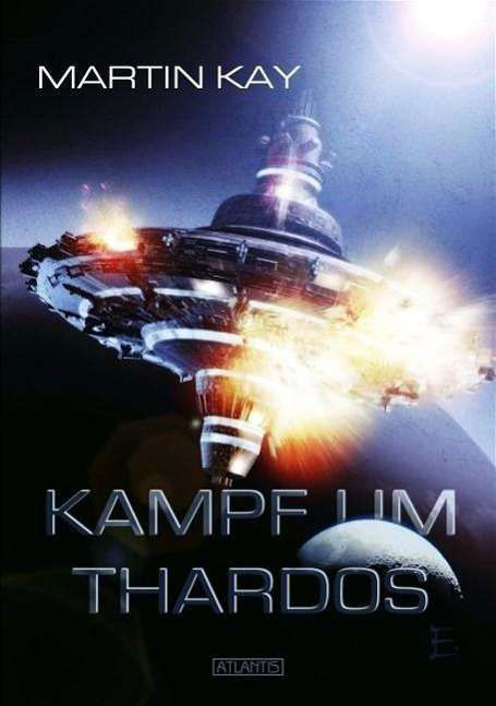 Cover for Kay · Kampf um Thardos (Bok)