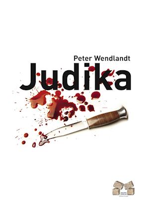 Judika - Peter Wendlandt - Books - Mauer Verlag - 9783868122343 - October 1, 2010