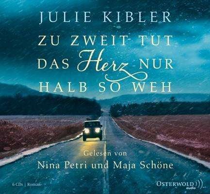 Cover for Julie Kibler · Kibler:zu Zweit Tut Das Herz Nur, (CD)