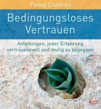 Cover for Pema Chödrön · Bedingungsloses Vertrauen [2CDs] (CD) (2013)
