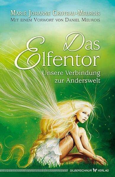 Cover for Croteau-Meurois · Das Elfentor (Book)