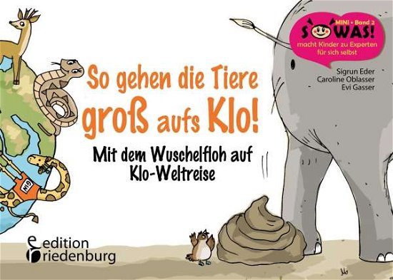 Cover for Eder · So gehen die Tiere groß aufs Klo! (Book)