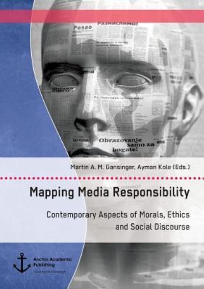 Cover for Gansinger · Mapping Media Responsibility. (Book) (2017)