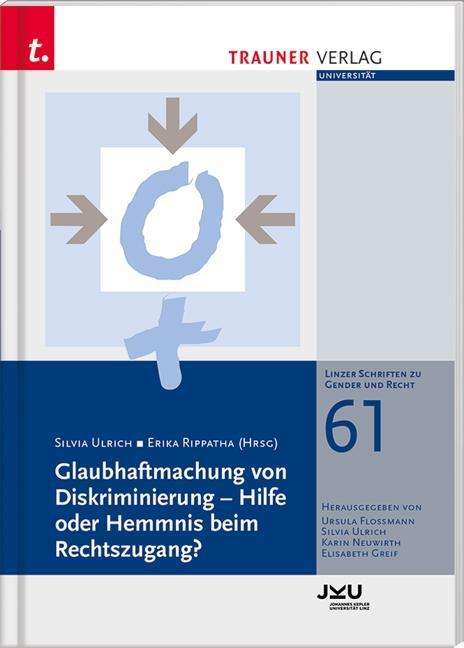 Glaubhaftmachung von Diskriminie - Ulrich - Books -  - 9783990623343 - 