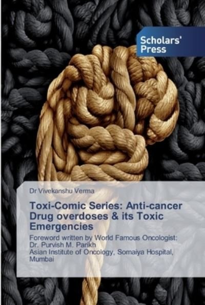 Cover for Verma · Toxi-Comic Series: Anti-cancer Dr (Book) (2019)